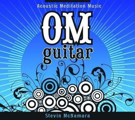 Cover for Stevin McNamara · Om Guitar (CD) (2008)