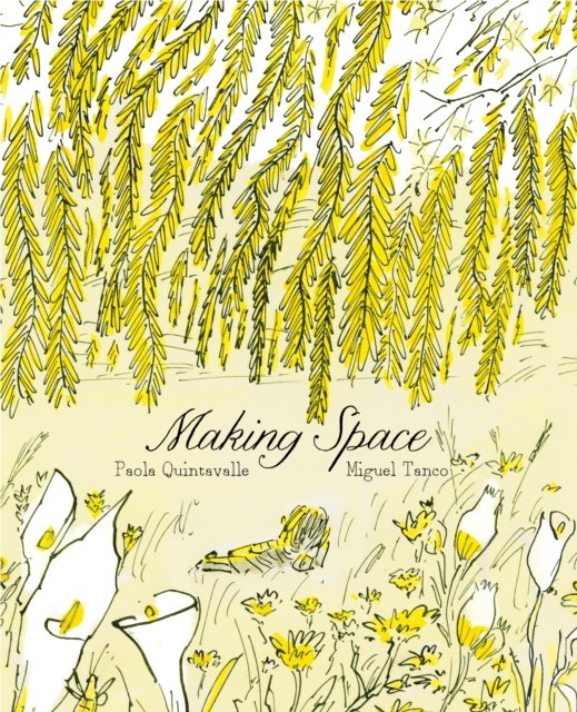 Making Space - Paola Quintavalle - Books - Enchanted Lion Books - 9781592704088 - September 26, 2024