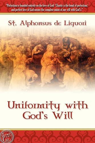 Cover for St. Alphonsus de Liguori · Uniformity With God's Will (Paperback Book) (2009)