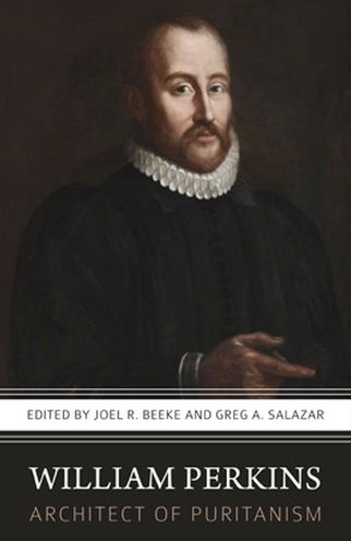 Cover for Joel R. Beeke · William Perkins, Architect of Puritanism (Paperback Book) (2019)