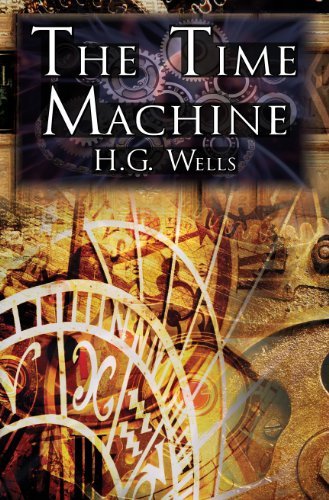 Cover for H G Wells · The Time Machine: H.G. Wells' Groundbreaking Time Travel Tale, Classic Science Fiction (Paperback Bog) (2010)