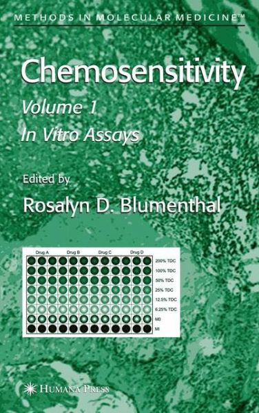 Cover for Rosalyn D Blumenthal · Chemosensitivity: Volume I: In Vitro Assays - Methods in Molecular Medicine (Paperback Book) [Softcover reprint of hardcover 1st ed. 2005 edition] (2010)