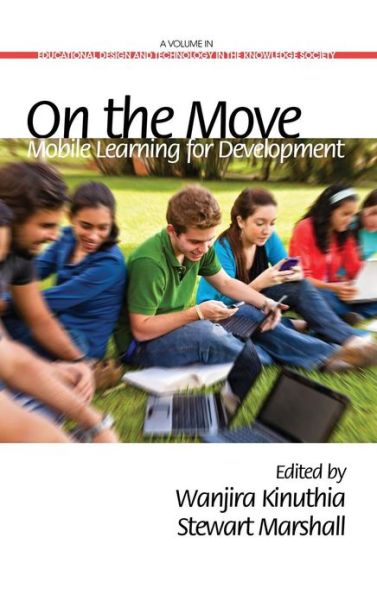 Cover for Wanjira Kinuthia · On the Move: Mobile Learning Development (Hc) (Hardcover Book) (2013)