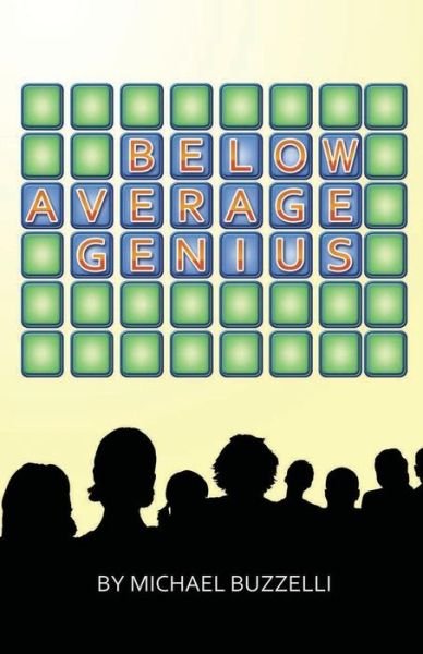 Cover for Michael Buzzelli · Below Average Genius (Paperback Book) (2017)