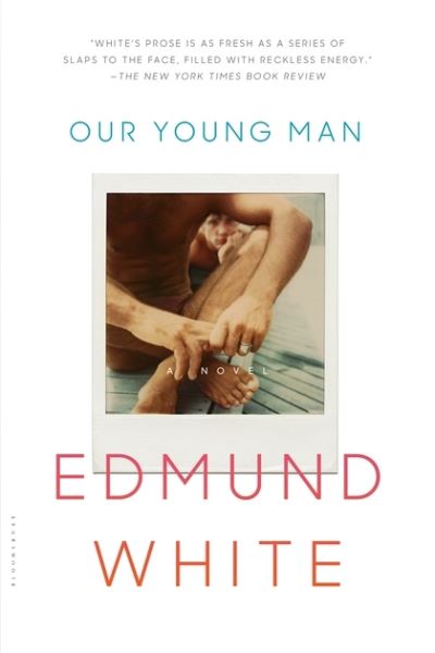 Cover for Edmund White · Our Young Man (Paperback Book) (2017)