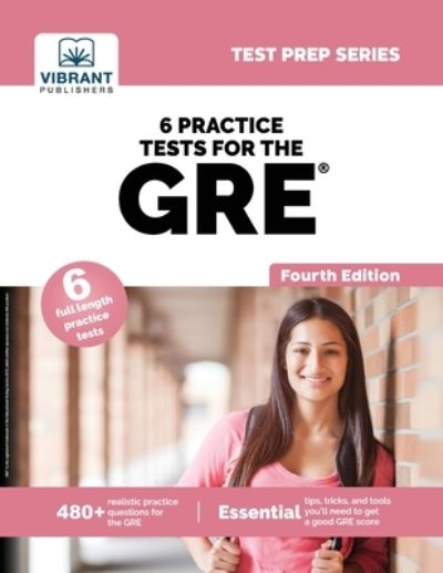 Cover for Vibrant Publishers · 6 Practice Tests for the GRE (Paperback Book) [Fourth edition] (2020)