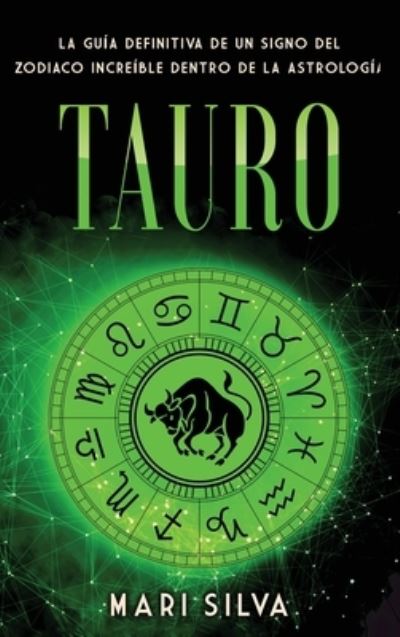 Cover for Mari Silva · Tauro (Hardcover Book) (2021)