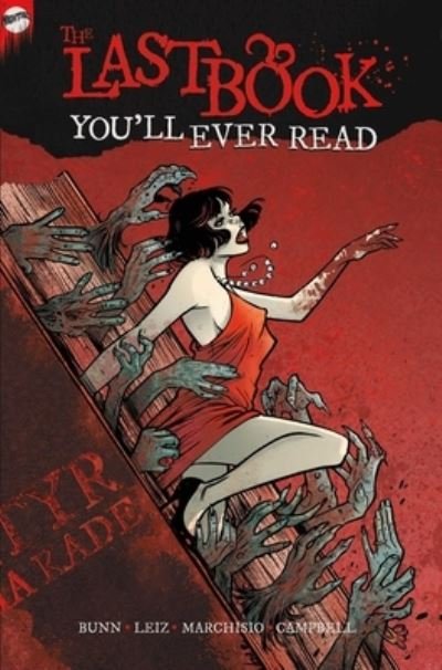 The Last Book You'll Ever Read: The Complete Series - Cullen Bunn - Books - Vault Comics - 9781638491088 - October 10, 2022