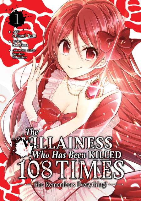 Cover for Namakura · The Villainess Who Has Been Killed 108 Times: She Remembers Everything! (Manga) Vol. 1 - The Villainess Who Has Been Killed 108 Times: She Remembers Everything! (Manga) (Paperback Book) (2023)