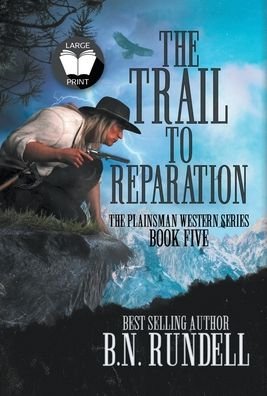 Cover for Wolfpack Publishing LLC · The Trail to Reparation (Hardcover Book) (2022)