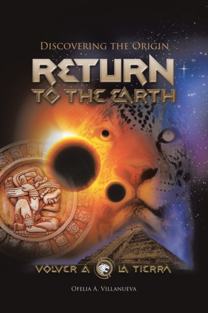 Cover for Ofelia A Villanueva · Return To The Earth (Paperback Bog) (2022)