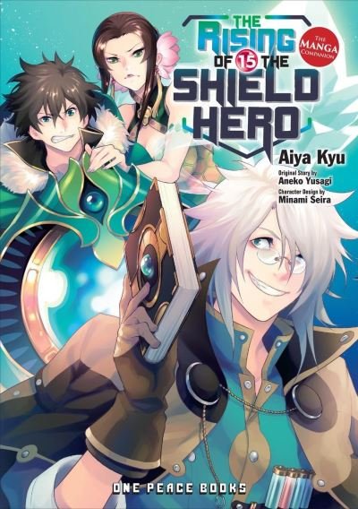 Cover for Aiya Kyu · The Rising of the Shield Hero Volume 15: The Manga Companion (Pocketbok) (2021)