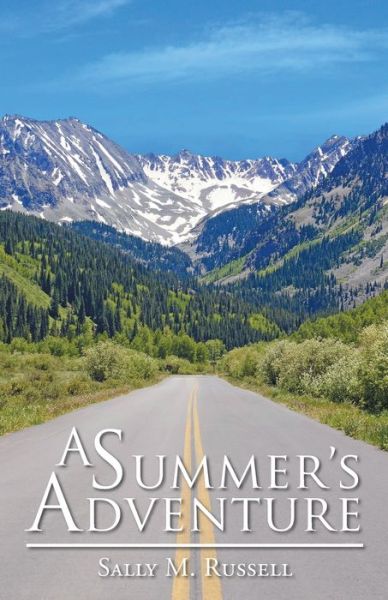 Cover for Sally M Russell · A Summer's Adventure (Paperback Book) (2019)