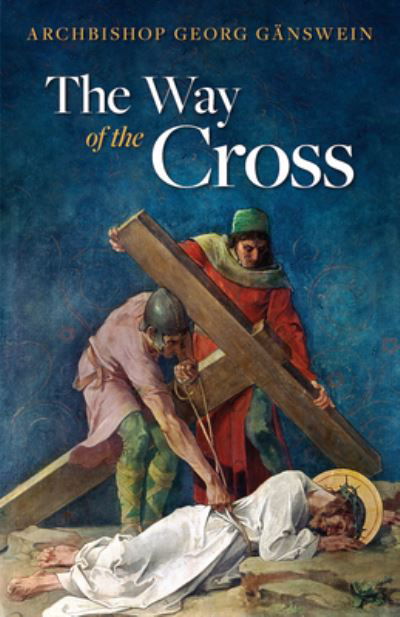 Cover for Georg GÃ¤nswein · Way of the Cross (Ganswein) (Paperback Book) (2020)