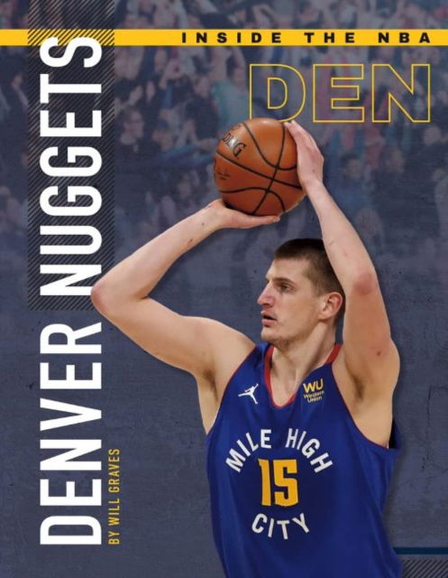 Cover for Will Graves · Denver Nuggets (Paperback Book) (2022)