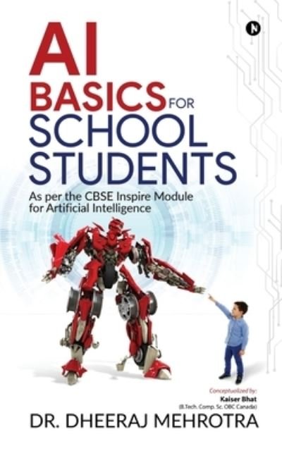 Cover for Dheeraj Mehrotra · Ai Basics for School Students (Paperback Book) (2019)