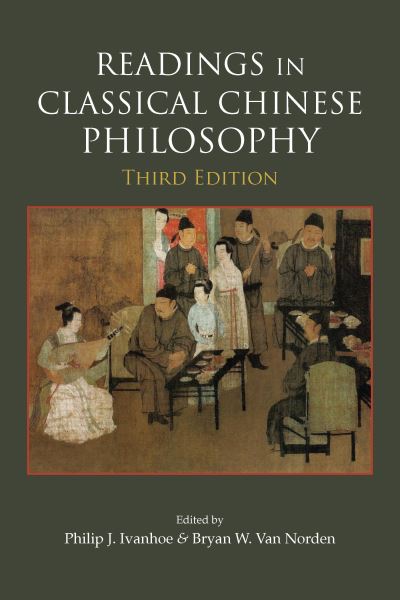 Cover for Bryan W. Van Norden · Readings in Classical Chinese Philosophy (Paperback Book) [Third Edition, New edition] (2023)