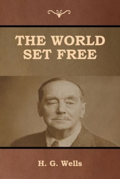 Cover for H G Wells · The World Set Free (Paperback Book) (2020)