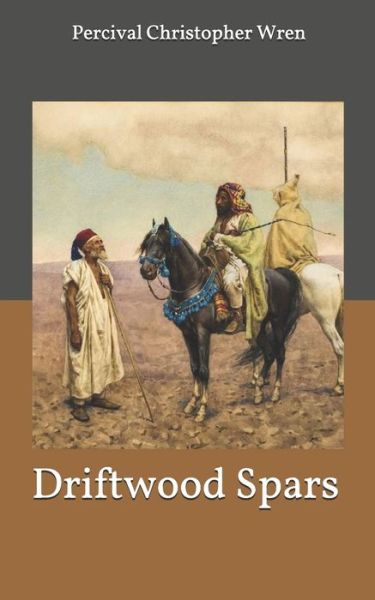 Cover for P C Wren · Driftwood Spars (Paperback Book) (2020)