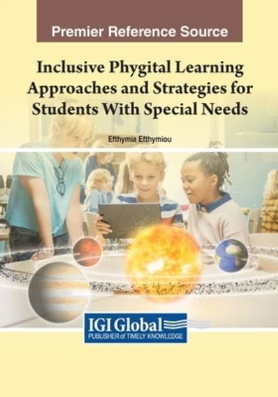 Cover for Efthymia Efthymiou · Inclusive Phygital Learning Approaches and Strategies for Students with Special Needs (Book) (2023)