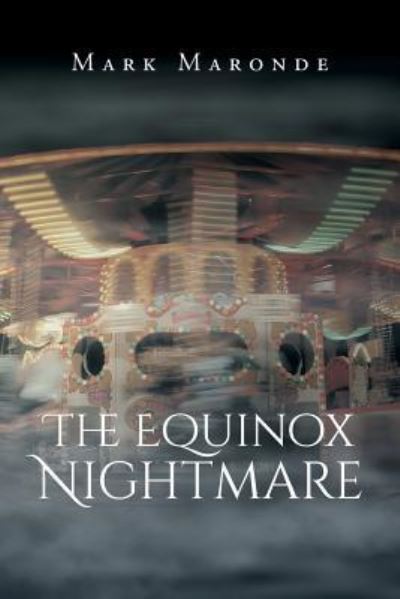 Cover for Mark Maronde · The Equinox Nightmare (Paperback Book) (2016)