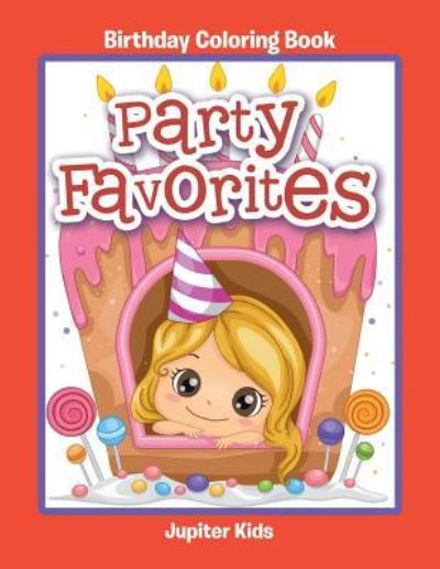 Cover for Jupiter Kids · Party Favorites: Birthday Coloring Book (Paperback Book) (2016)