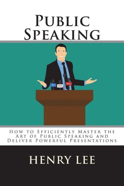 Cover for Henry Lee · Public Speaking (Paperback Book) (2018)