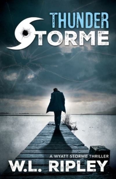 Cover for W.L. Ripley · Thunder Storme (Paperback Book) (2020)