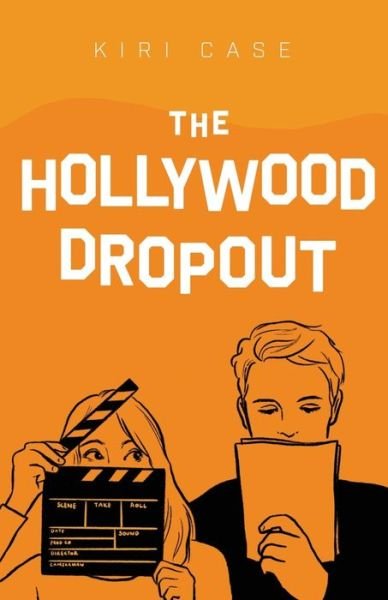 Cover for Kiri Case · The Hollywood Dropout (Paperback Bog) (2021)