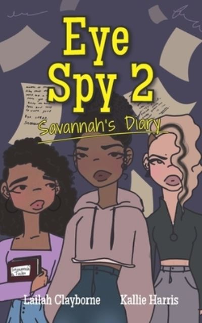 Cover for Lailah Clayborne · Eye Spy 2 (Book) (2023)