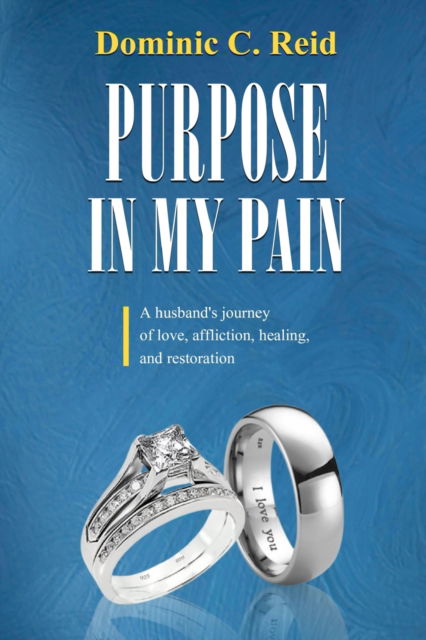 Cover for Dominic Reid · Purpose in My Pain (Paperback Book) (2022)