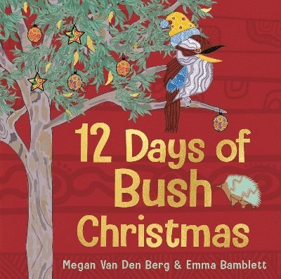 Cover for Megan Van Den Berg · 12 Days of Bush Christmas (Hardcover Book) (2024)