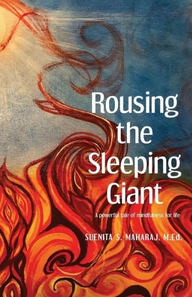 Cover for Suenita S Maharaj M Ed · Rousing the Sleeping Giant (Paperback Book) (2017)