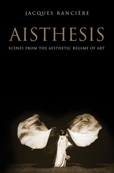 Cover for Jacques Ranciere · Aisthesis: Scenes from the Aesthetic Regime of Art (Paperback Bog) (2019)