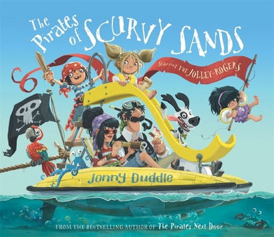 Cover for Jonny Duddle · The Pirates of Scurvy Sands - Jonny Duddle (Innbunden bok) (2018)