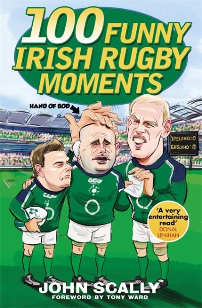 Cover for John Scally · 100 Funny Irish Rugby Moments (Paperback Book) (2022)