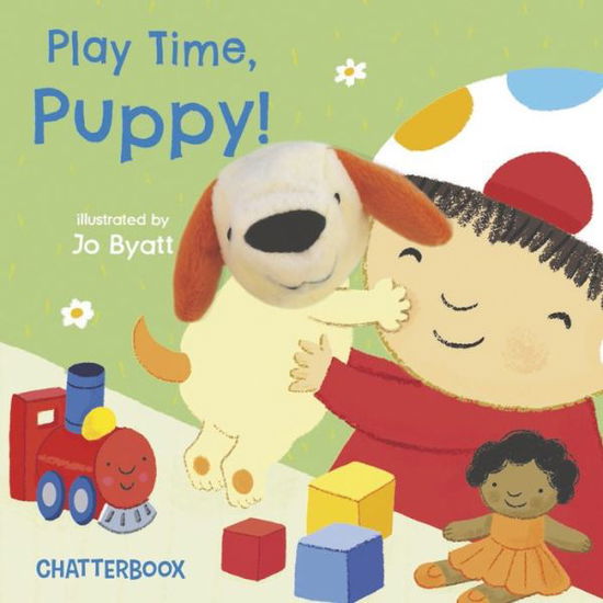 Cover for Jo Byatt · Play Time, Puppy! - Chatterboox (Board book) (2018)