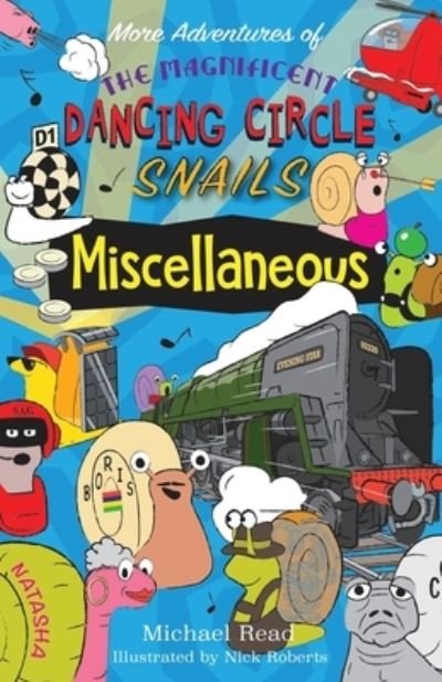 Cover for Michael Read · More Adventures of the Magnificent Dancing Circle Snails (Pocketbok) (2021)