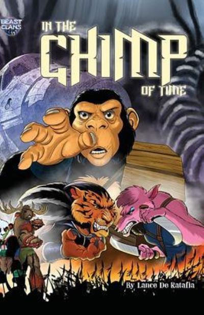 Cover for Lance de Ratafia · In the Chimp of Time (Paperback Book) (2018)