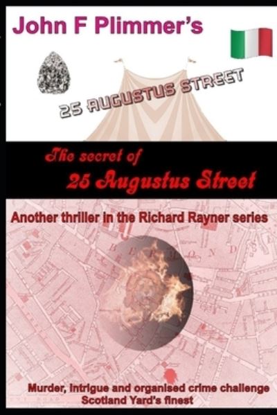 Cover for John F Plimmer · The Secret of 25 Augustus Street: Another thriller in the Richard Rayner series - Victorian Detective's Casebook (Pocketbok) (2019)