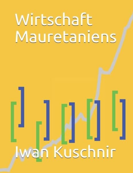 Cover for Iwan Kuschnir · Wirtschaft Mauretaniens (Pocketbok) (2019)