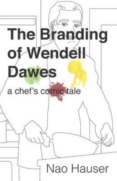 Cover for Nao Hauser · The Branding of Wendell Dawes (Paperback Book) (2019)