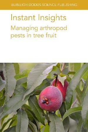 Cover for Cocuzza, Dr Giuseppe E. Massimino (Universita di Catania (Italy)) · Instant Insights: Managing Arthropod Pests in Tree Fruit - Burleigh Dodds Science: Instant Insights (Paperback Book) (2023)