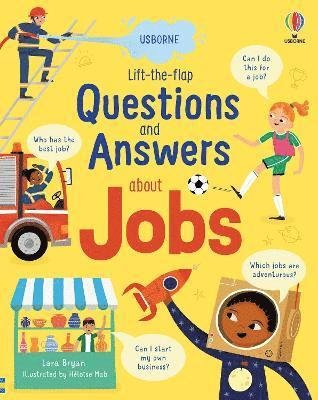 Cover for Lara Bryan · Lift-the-flap Questions and Answers about Jobs - Questions and Answers (Kartongbok) (2024)