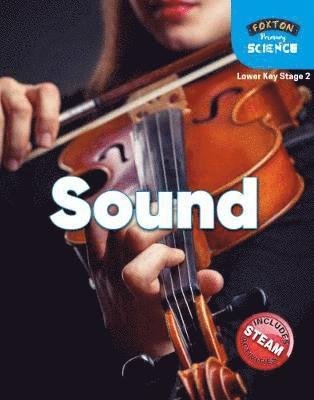 Cover for Nichola Tyrrell · Foxton Primary Science: Sound (Lower KS2 Science) (Taschenbuch) (2020)