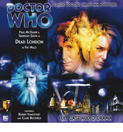 Cover for Pat Mills · Doctor Who: Dead London - Doctor Who: The Eighth Doctor Adventures (Hörbok (CD)) (2008)