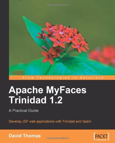 Cover for David Thomas · Apache Myfaces Trinidad 1.2: a Practical Guide (Paperback Book) (2009)