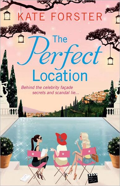 Cover for Kate Forster · The Perfect Location (Paperback Book) (2012)