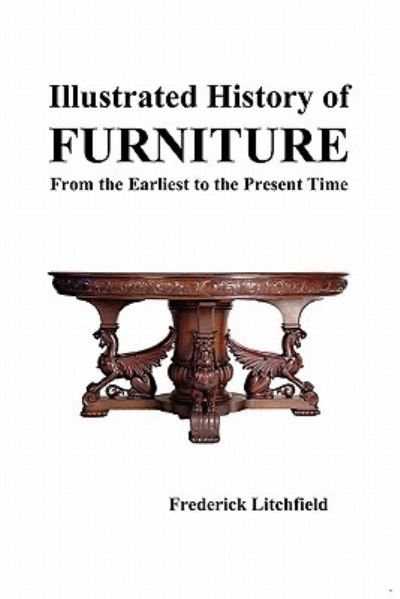 Cover for Frederick Litchfield · Illustrated History of Furniture (Paperback Book) (2009)