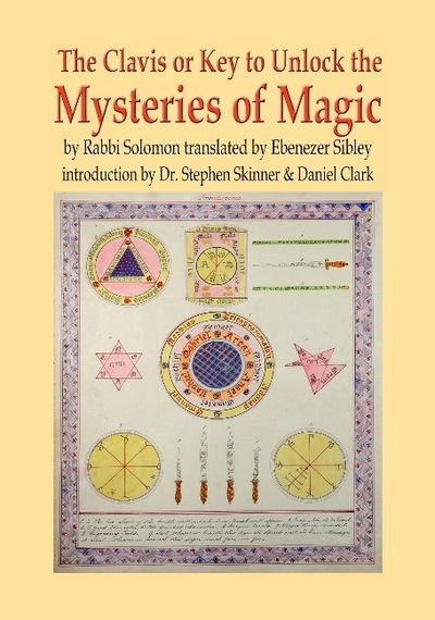 Cover for Dr Stephen Skinner · Clavis or Key to Unlock the MYSTERIES OF MAGIC (Hardcover Book) (2018)